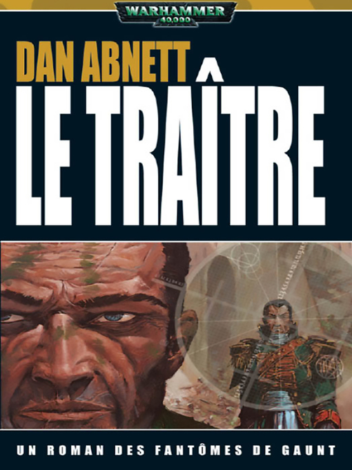 Title details for Le Traître by Dan Abnett - Available